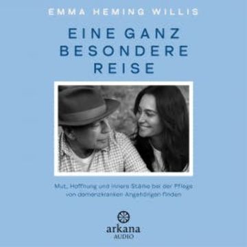 Eine ganz besondere Reise audiobook, Emma Heming Willis
