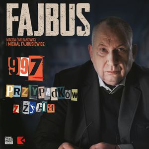 Fajbus. 997 przypadków z życia, Magda Omilianowicz, Michał Fajbusiewicz