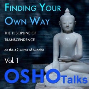 Finding Your Own Way audiobook, OSHO