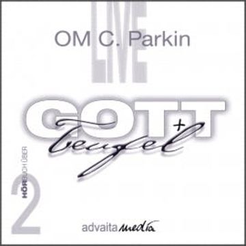 Gott + Teufel audiobook, OM C. Parkin
