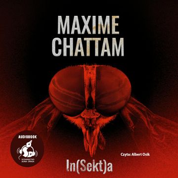 In(Sekt)a audiobook, Maxime Chattam