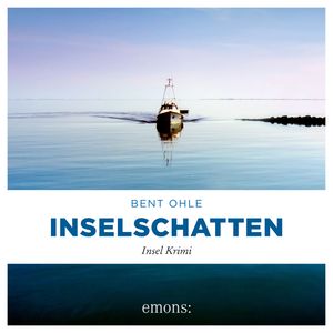 Inselschatten - Nils Petersen, Band 3 (Ungekürzt), Bent Ohle