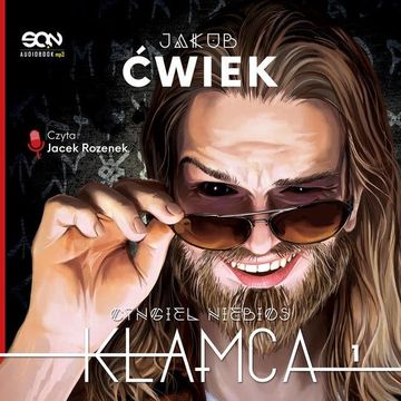 Kłamca audiobook, Jakub Ćwiek