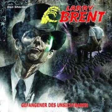 Larry Brent, Folge 16: Gefangener des Unsichtbaren (1 von 3) audiobook, Jürgen Grasmück