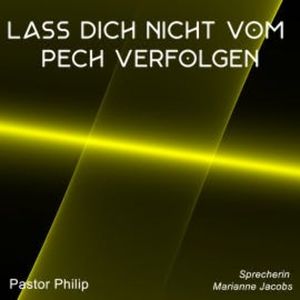 Lass dich nicht vom Pech verfolgen, Pastor Philip