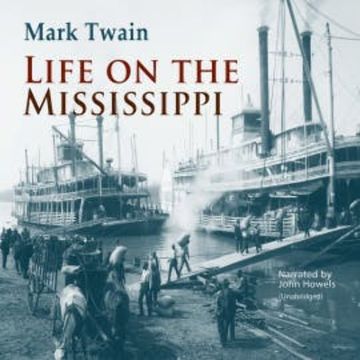 Life on the Mississippi audiobook, Mark Twain