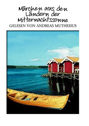 Märchen aus den Ländern der Mitternachtssonne, Diverse