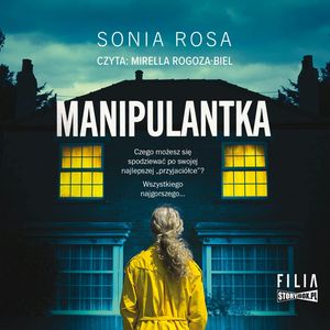 Manipulantka, Sonia Rosa