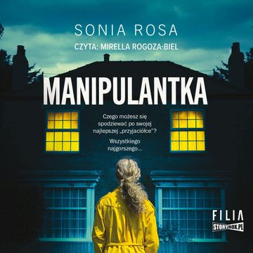 Manipulantka audiobook, Sonia Rosa
