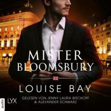 Mister Bloomsbury - Mister-Reihe, Teil 5 (Ungekürzt) audiobook, Louise Bay