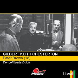 Der geflügelte Dolch (Pater Brown 18), Gilbert Keith Chesterton