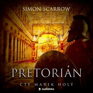 Pretorián, Simon Scarrow