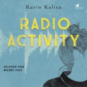 Radio Activity, Karin Kalisa