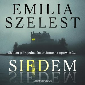 Siedem, Emilia Szelest