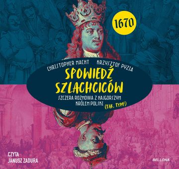 Spowiedź szlachciców 1670 audiobook, Christopher Macht, Krzysztof Pyzia