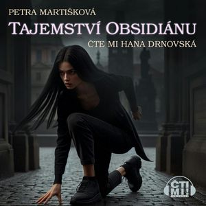 Tajemství obsidiánu, Petra Martišková