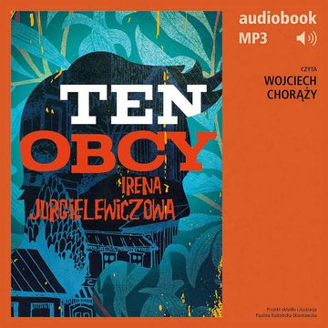 Ten Obcy audiobook, Irena Jurgielewiczowa