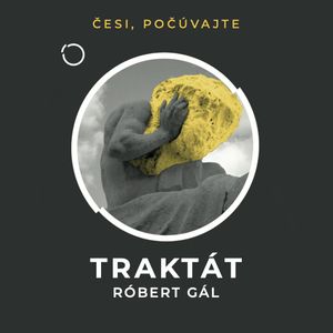 Traktát, Róbert Gál