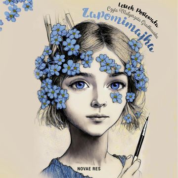 Zapomimajka audiobook, Leszek Posiewała