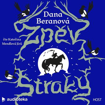 Zpěv straky audiobook, Dana Beranová
