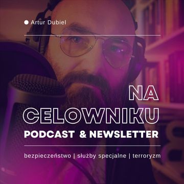 #111 Herman & Dubiel - Smutni Panowie Dwaj (vol. 11) audiobook, Na celowniku - Podcast & Newsletter