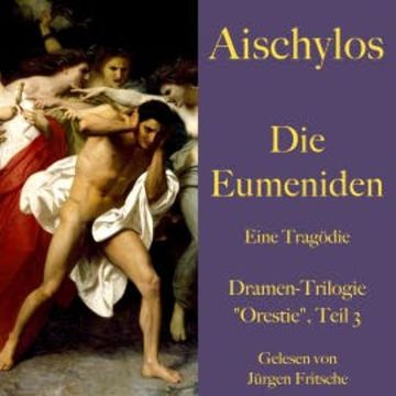 Aischylos: Die Eumeniden audiobook, Aischylos