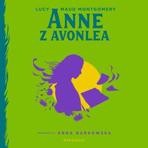Anne z Avonlea, Lucy Maud Montgomery