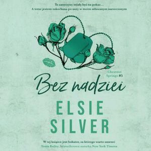 Bez nadziei. Chestnut Springs #5, Elsie Silver