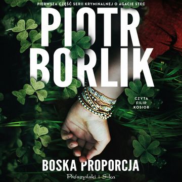 Boska proporcja audiobook, Piotr Borlik