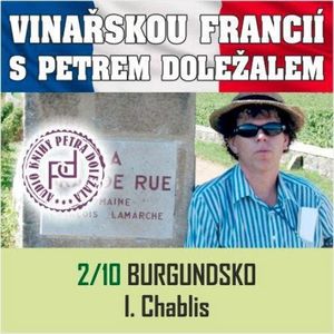 Burgundsko: Chablis, Petr Doležal