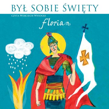 Był Sobie Święty... Florian audiobook, Dwa Misie, Stanisław Matczuk