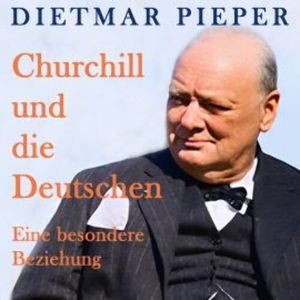 Churchill und die Deutschen, Dietmar Pieper