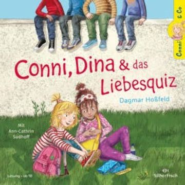 Conni & Co 10: Conni, Dina und das Liebesquiz audiobook, Dagmar Hoßfeld