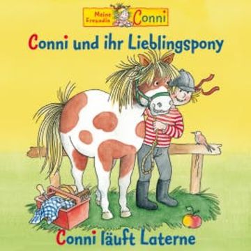 Conni und ihr Lieblingspony / Conni läuft Laterne audiobook, Liane Schneider
