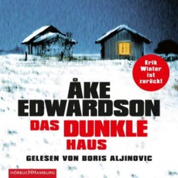 Das dunkle Haus (Ein Erik-Winter-Krimi 11) audiobook, Ake Edwardson