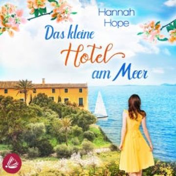 Das kleine Hotel am Meer audiobook, Hannah Hope