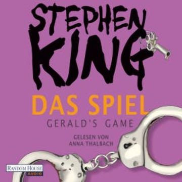Das Spiel (Gerald's Game) audiobook, Stephen King