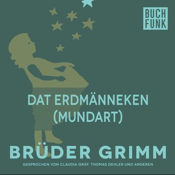 Dat Erdmänneken audiobook, Gebrüder Grimm