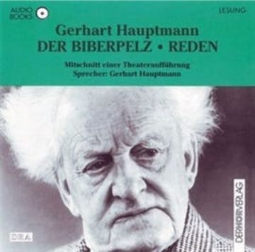 Der Biberpelz / Reden audiobook, Gerhart Hauptmann