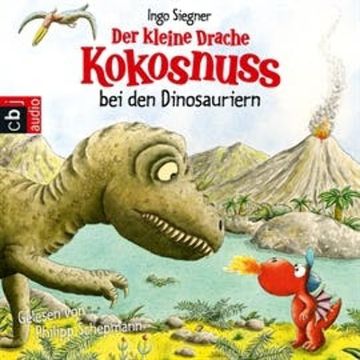Der kleine Drache Kokosnuss bei den Dinosauriern audiobook, Ingo Siegner