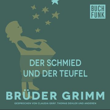 Der Schmied und der Teufel audiobook, Gebrüder Grimm
