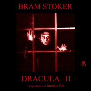 Dracula II, Bram Stoker