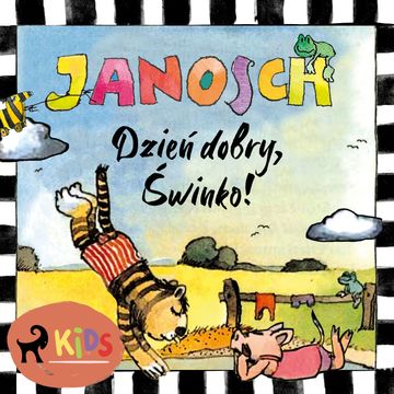 Dzień dobry, Świnko! audiobook, Janosch