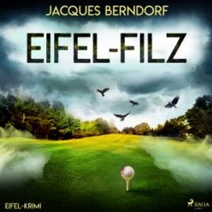 Eifel-Filz (Eifel-Krimi), Jacques Berndorf