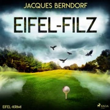 Eifel-Filz (Eifel-Krimi) audiobook, Jacques Berndorf