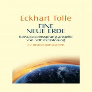 Eine neue Erde, Eckhart Tolle