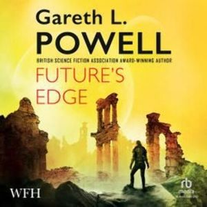 Future's Edge, Gareth L. Powell