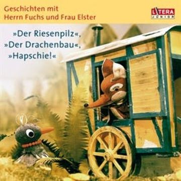 Geschichten mit Herrn Fuchs und Frau Elster - audiobook, Heinz Fülfe