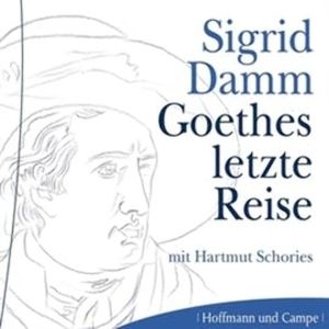 Goethes letzte Reise, Sigrid Damm