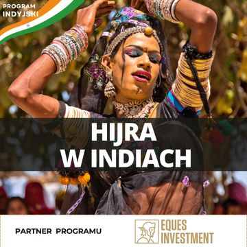 Hijra w Indiach: Trzecia płeć, świętość czy wykluczenie? | Program Indyjski odc. 10 audiobook, Mateusz Grzeszczuk